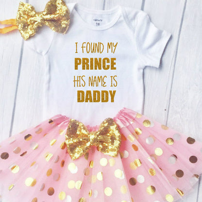 I Found My Prince His Name Is Daddy-Personalized Adorable Fathers Day Outfit